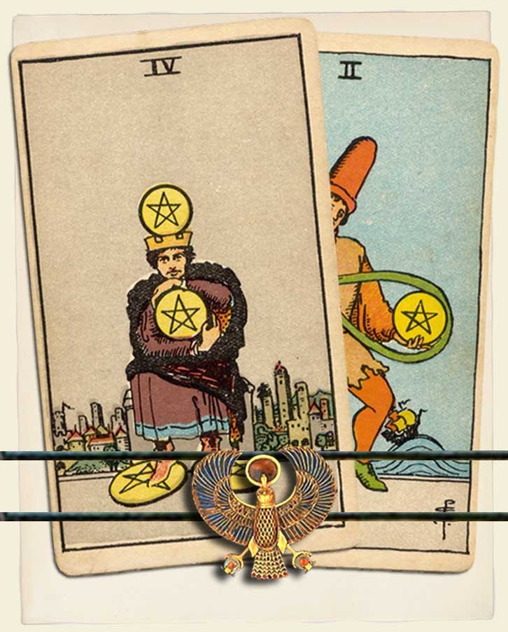 Four Of Pentacles And Two Of Pentacles Combination Reading With